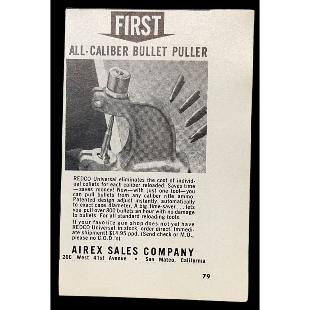 Airex Sales Co Mini Print Ad 1962 Vintage All Caliber Bullet Puller San Mateo CA